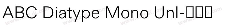 ABC Diatype Mono Unl字体转换
